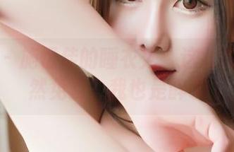 推女神 – 施忆佳的睡衣秀：这样的美图竟然免费？我也是醉了
